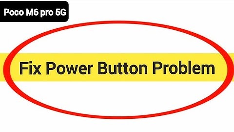How to fix power button problem, Poco M6 Pro 5G, how to fix auto restart problem