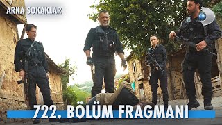 Arka Sokaklar 722. Bölüm Fragmanı @kanald @ArkaSokaklarKanalD