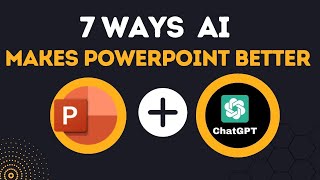 Elevate PowerPoint with Seven ChatGPT Tips