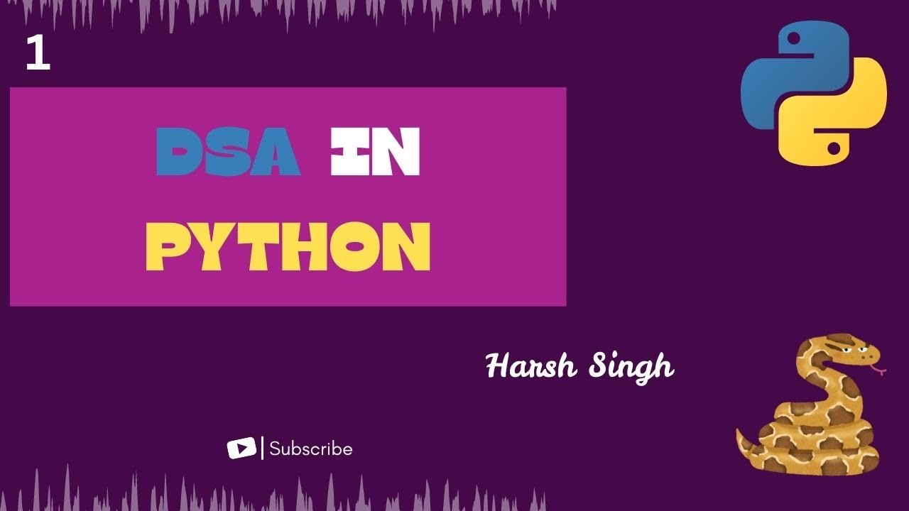 Python DSA || video 1 || Harsh Singh - YouTube