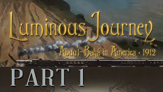 Luminous Journey Full Film - PART 1