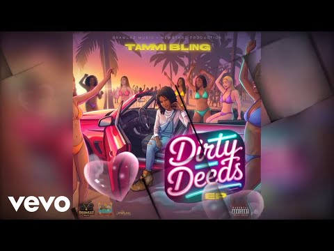 Tammi Bling - Dirty Deeds (Official Visualizer)
