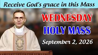 Catholic Mass Today Daily TV Mass Wednesday September 2 2026