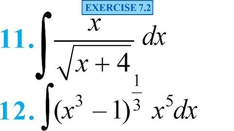 Integrals Class 12 Maths NCERT | Exercise 7.2 Q 11-12 | IIT JEE