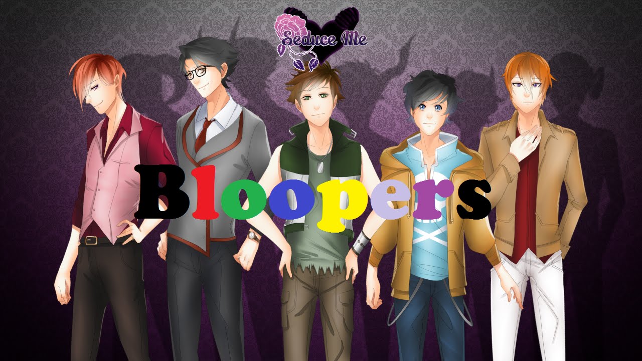 Seduce Me the Otome - House Party and Malix Arc (BLOOPERS)