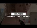 CYPARISS - EMPTY DREAMS | Nightcore
