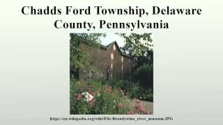 Chadds Ford Township, Delaware County, Pennsylvania