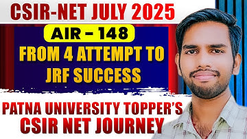 CSIR NET July 2025 | From 4 Failures to JRF Success | Patna University Topper’s | edtalk by gp sir