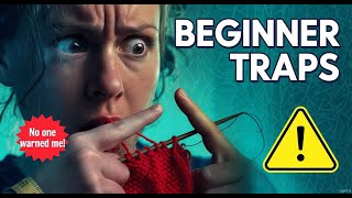 The Unexpected Challenges No One Warns Beginners About in Knitting!