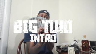Big Two - Intro