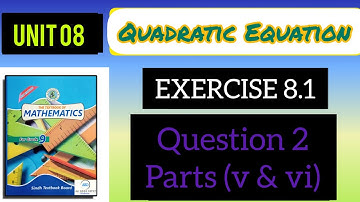 Exercise 8.1; Class 9 maths Sindh Board Q2 (Parts v & vi)  Unit 08 Quadratic Equation.