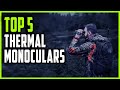 Best Thermal Monoculars 2020 | Top 5 Thermal Monocular for Coyote Hunting