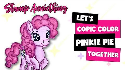 Copic Coloring Pinkie Pie | Stamp Anniething Coloring Tutorial (Full Real-Time)
