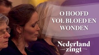 Video thumbnail of "Nederland Zingt: O hoofd vol bloed en wonden"