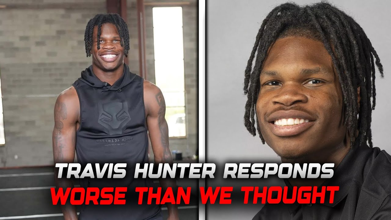 Travis Hunter RESPONDS… And Its Worse Than We Thought new channel YouTube