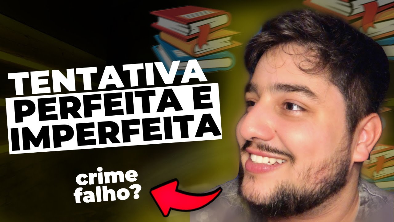 Tentativa Perfeita E Imperfeita - RETOEDU