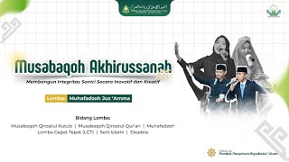 Download Lagu 🔴 MUHAFADZOH JUZ   'AMMA  | MUSABAQOH AKHIRUSSANAH KE-XXI 2025 MP3