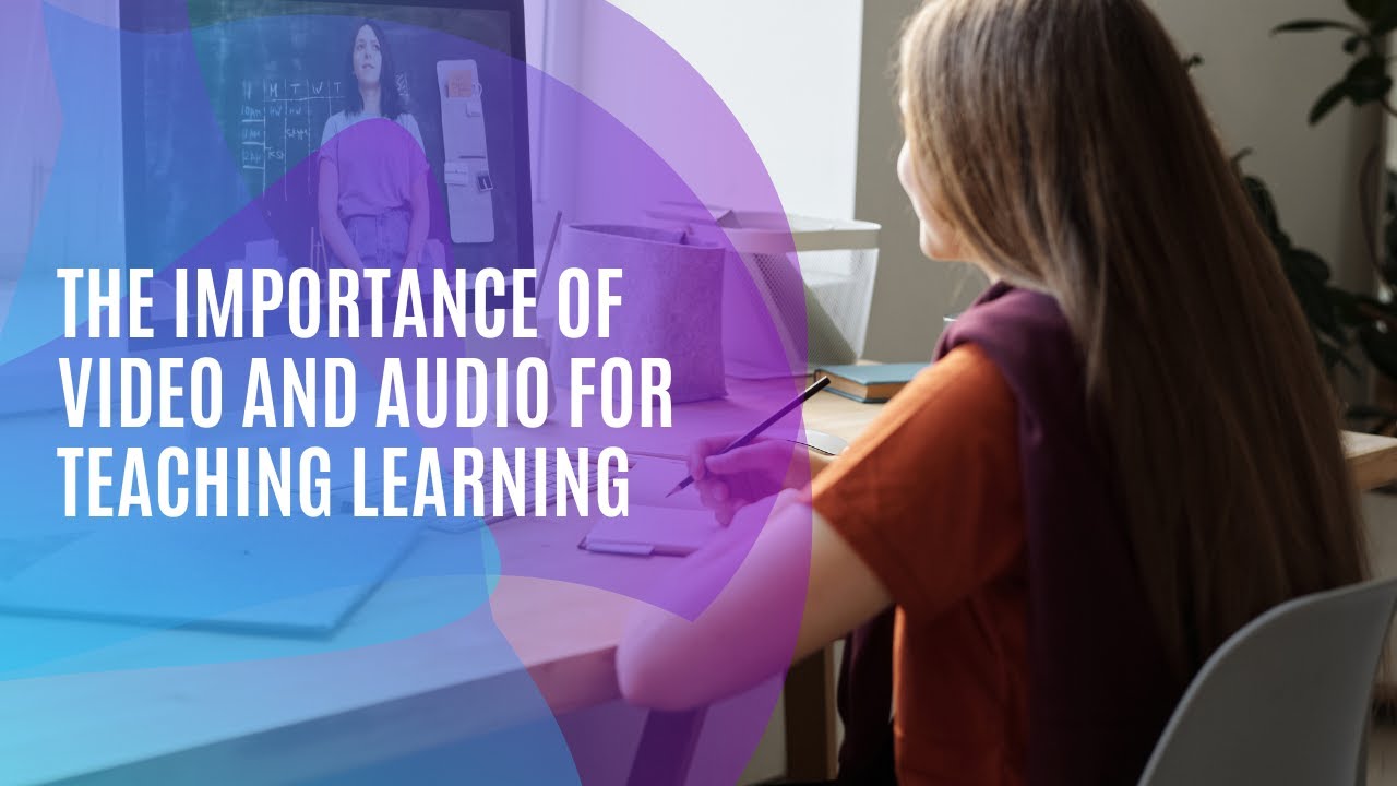 The Importance of Videos for Teaching and Learning - YouTube