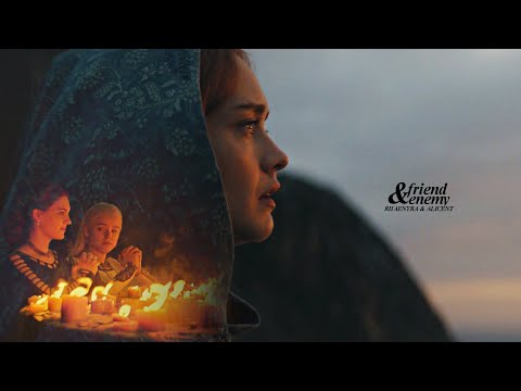 rhaenyra & alicent | you're my dearest friend and enemy [+ s2]