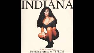 INDIANA - TOGETHER AGAIN (Ti.Pi.Cal. Extended Mix) (Winter 1995-96)