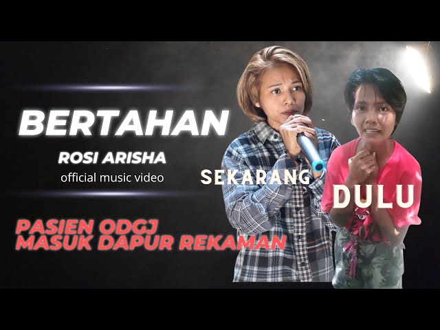Rosi Arisha - BERTAHAN ( Official Music Video ) #odgjmenjadibintang class=