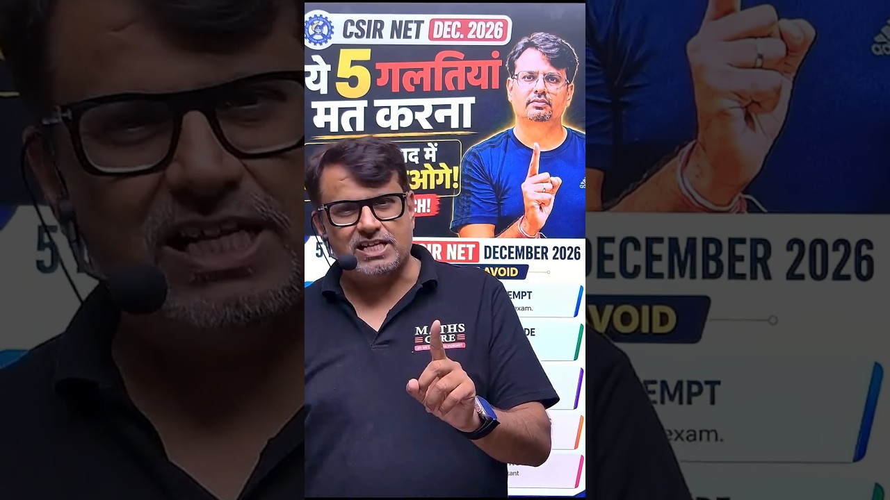CSIR NET Dec 2026 | 90% Students Fail Because of These Mistakes | Complete Guide By GP Sir