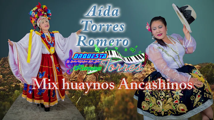 Aida Torres 2020: Mix huaynos Ancashinos