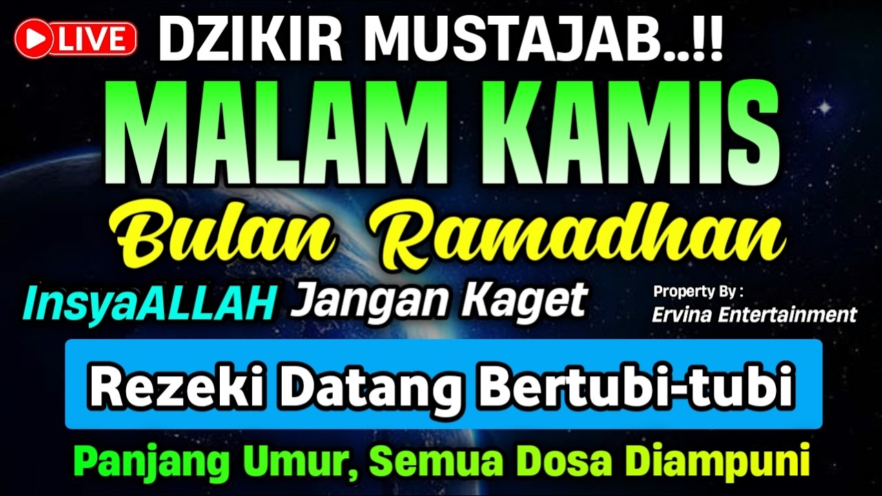 DZIKIR MALAM KAMIS MUSTAJAB.! Pengampunan Dosa, insyaAllah Rezekimu Mengalir Deras | DZIKIR MALAM
