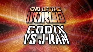 1OUTS - End Of The World: CODIX vs J-RAM