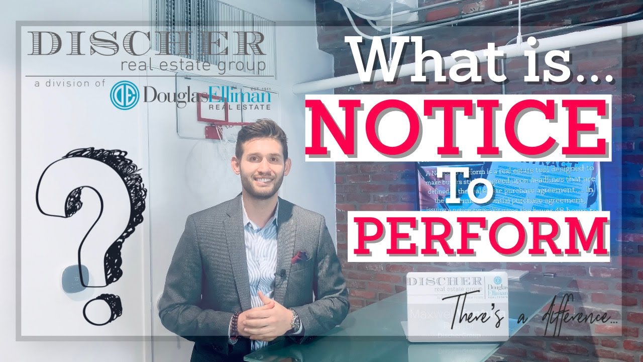 Notice to Perform Clause Definition in a Real Estate Transaction