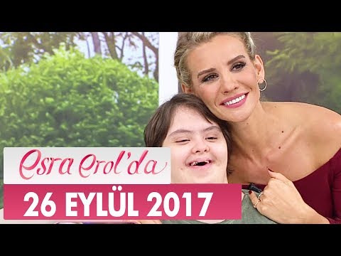 Esra Erol'da 26 Eylül 2017 Salı - Tek Parça