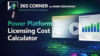 Power Platform - Licesne Cost Calculator aka Pay-as-you-go explained screenshot 3