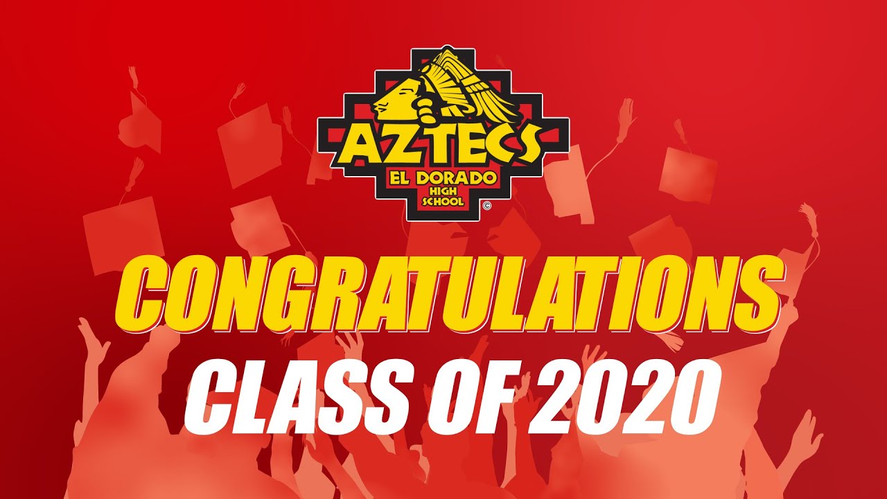 El Dorado High School - Class of 2020 Shout-Out - YouTube
