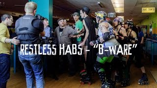 Video thumbnail of "RESTLESS HABS - 'B-WARE'"