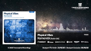 TR080 Physical Vibes - Komorebi (Radio Edit)