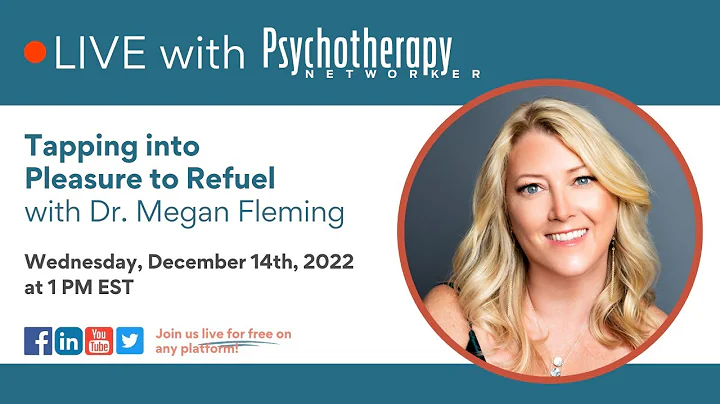 Tapping into Pleasure to Refuel with Dr. Megan Fle...