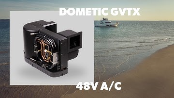 DOMETIC GVTX 48VDC | Intelligent Climate Control for Electric & Hybrid Vessels