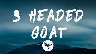 Lil Durk - 3 Headed Goat (Lyrics) Feat. Lil Baby \& Polo G