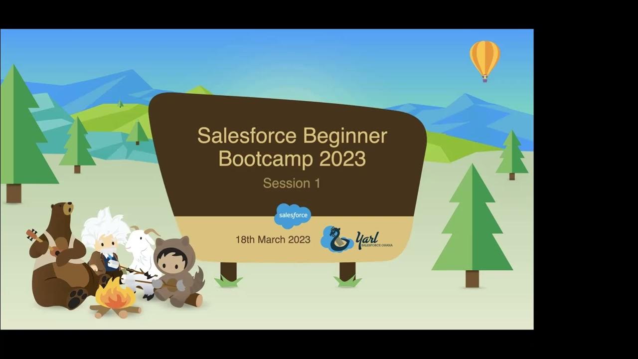 Session 1 Salesforce Beginners bootcamp 2023 YouTube