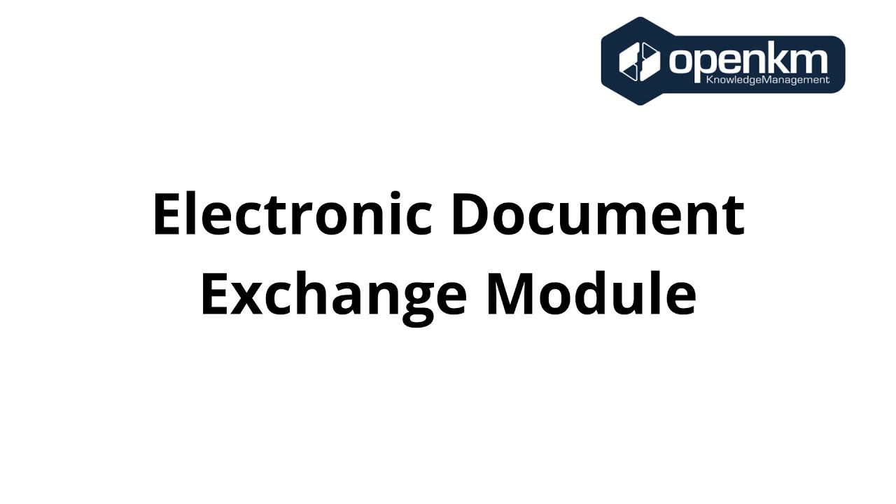 OpenKM- Electronic Document Exchange - YouTube