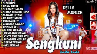 DELLA MONICA SENGKUNI LEDA LEDE FULL ALBUM|DELLA MONICA FULL ALBUM DANGDUT PARGOY @akhtarmusic3128