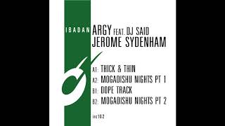 Argy, Jerome Sydenham - Mogadishu Night (Pt 2) [Ibadan Records, IRC102_B2]