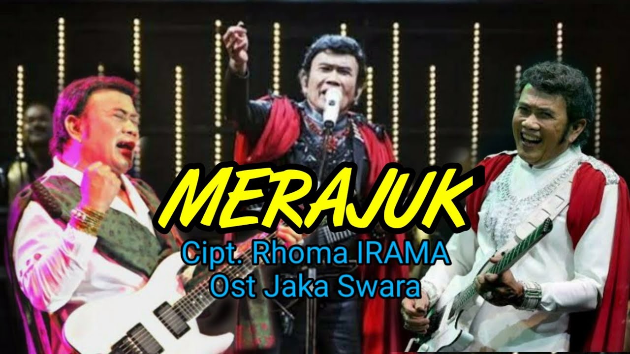 Lirik dan Lagu || MERAJUK || Cipt. H. RHOMA IRAMA