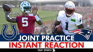 Colts vs. Patriots Joint Practice INSTANT REACTION & Takeaways: Anthony Richardson, Alec Pierce