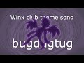 winx club intro song cover c: