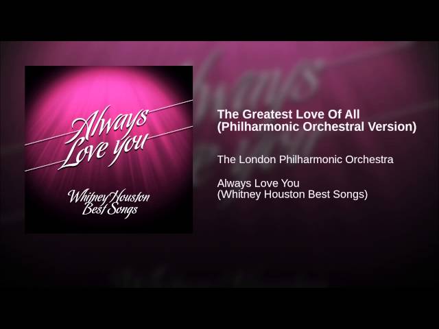 London Symphony Orchestra - The Greatest Love Of All