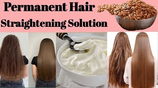 permanent Hair Straightening At Home|keratin treatment at home