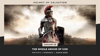 Armor of God: Helmet of Salvation (Part 6) | English Service // January 28, 2024