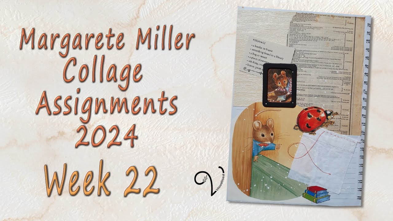Margarete Miller Collage Assignment Week 22 - YouTube