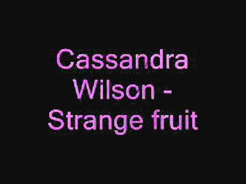 Cassandra Wilson - Strange Fruit.wmv